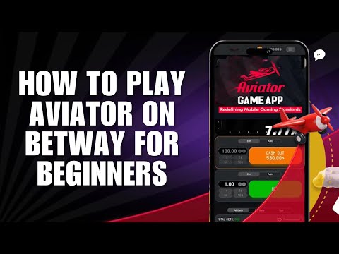 How to Play Aviator on Betway for Beginners [Beginner's Guide]