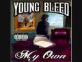 Young bleed no disrespect