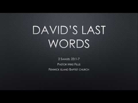 "David's Last Words" (2 Samuel 23:1-7) FIBC 3 18 18