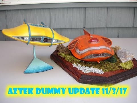 Aztek Dummy Update 11/3/17 - voyage yadda yadda yadda pt 2