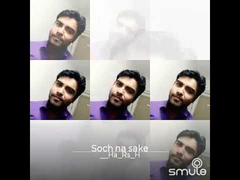 Harsh Dutt Sharma Soch na sake Karaoke cover