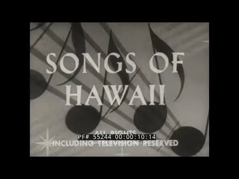 " SONGS OF HAWAII "  1940s MUSICAL SOUNDIES   w/ HAWAIIAN WAR CHANT & DREAMS OF OLD HAWAII 55244