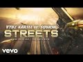 Vybz Kartel ft. Squash - Streets (Official Audio)