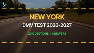 New York Driver License Practice Exam 2026-2027 (Test 4 - 20 Real Questions with Explained Answers)