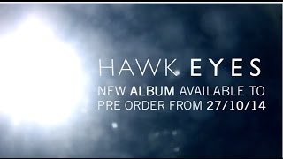 HAWK EYES /// DIE TRYING TRAILER