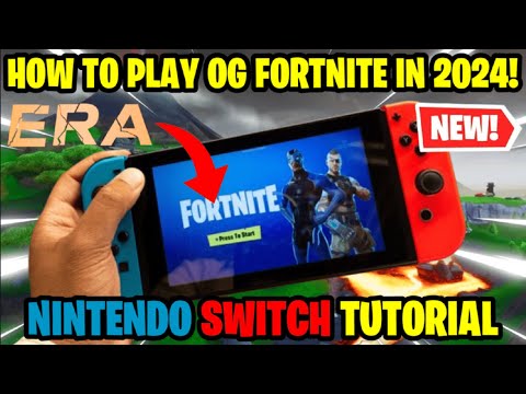 How to play OG Fortnite in 2024 on Switch! (Project Era Tutorial)