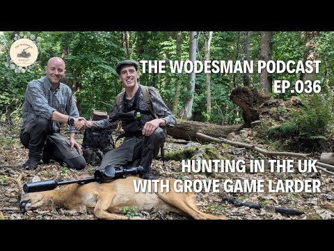 The Wodesman Podcast EP.036 - Hunting in the UK, Deer Management and Bushcraft With Matt Roberts