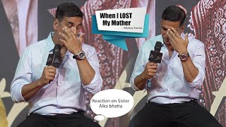 When I Lost My Mother - Akshay Kumar | कितना भी पत्थर दिल आदमी हो पिगल जाहेगा
