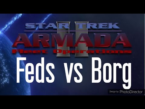 FEDS V BORG (merciless) Star Trek Armada II Fleet Operations