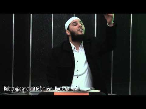 Bidatet gjat synetimit të fëmijëve - Hoxhë Abil Veseli