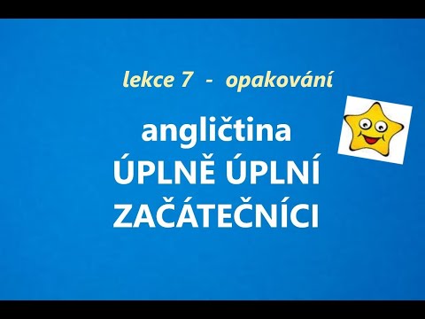 Kurz angličtiny pro úplné začátečníky na internetu zdarma + poslech a přepis lekce 7 - cvičení