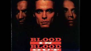 Blood in Blood out - Motion Soundtrack - The Church