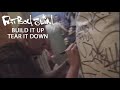 Fatboy Slim - Build It Up Tear It Down [Official Video]