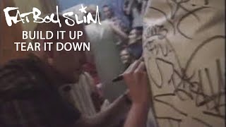 Video Build It Up Tear It Down  de Fatboy Slim 