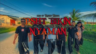 Download lagu PSHT BIKIN NYAMAN - DHY GAN XV ft FENDY KLAU & DHANY mp3 Download lagu PSHT BIKIN NYAMAN - DHY GAN XV ft FENDY KLAU & DHANY mp3