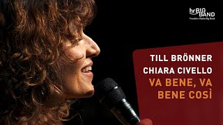 "VA BENE, VA BENE COSÌ" | Till Brönner | Frankfurt Radio Big Band | Trumpet | Jazz