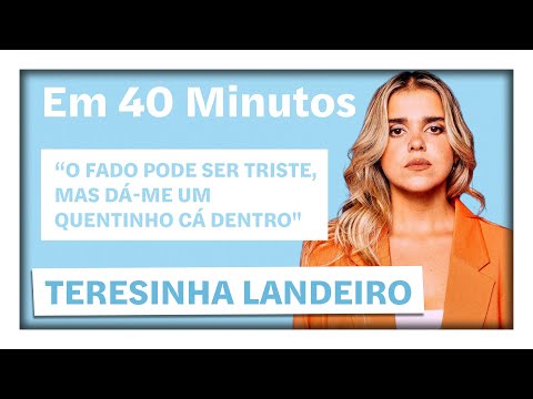 Teresinha Landeiro: “O fado pode ser triste, mas dá-me um quentinho cá dentro" | Em 40  Minutos