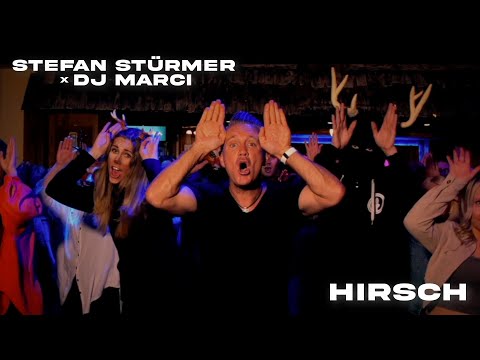 Stefan Stürmer & DJ Marci - Hirsch Offizielles Musikvideo