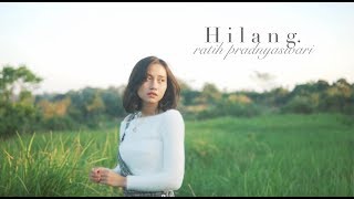 Download lagu Hilang - Ratih Pradnyaswari mp3