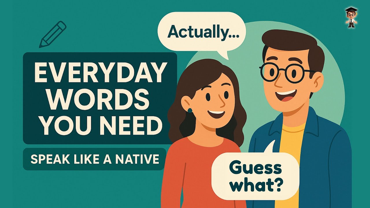 Everyday English Words You MUST Know to Speak Like a NATIVE | English Conversation Practice