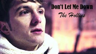 Don&#39;t Let Me Down The Hollies (TRADUÇÃO) HD (Lyrics Video).