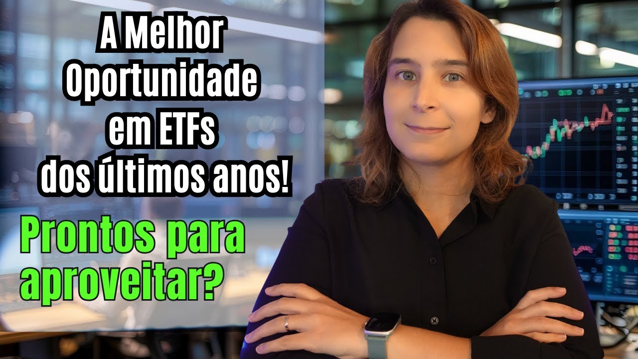 A Melhor Oportunidade em ETFs dos Últimos Anos!!  Prontos para Aproveitar? | Renda Maior