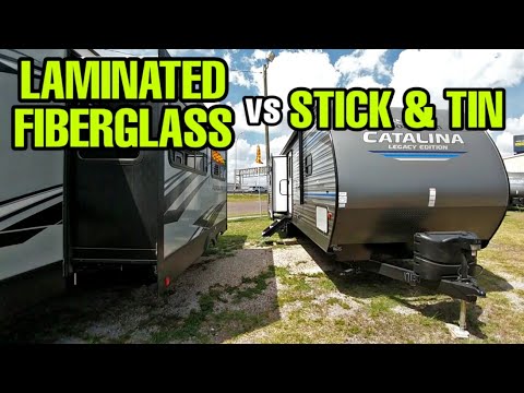 Fiberglass Laminate vs Stick and Tin Travel Trailers and Fifth Wheel RVs!