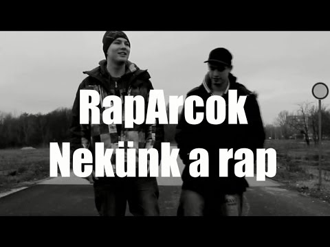 RapArcok - Nekünk a rap [Low Budget VIDEO KLIP]