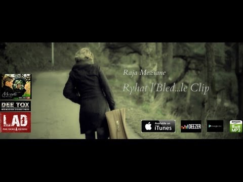 Raja Meziane - Ryhat l'Bled (official Music Video)