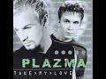 Plazma. Memories.