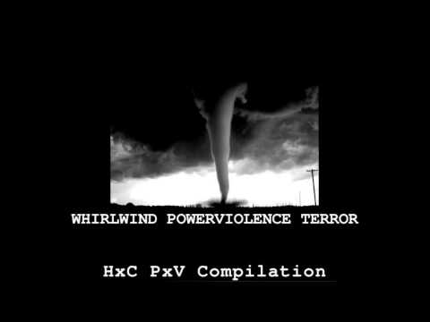 Whirlwind Powerviolence terror Comp. (2016)