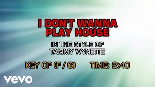 Tammy Wynette - I Don't Wanna Play House (Karaoke)