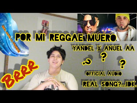 Yandel X Anuel AA- Por Mi Reggae Muero (Official Audio) Reaction