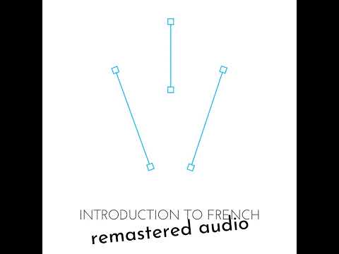 Language Transfer   Introduction to French   Lesson 32 enhanced 50p