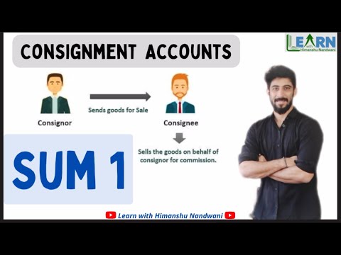 Consignment Account | Sum 1 | Financial Accounts | Educational video | Accounts | BCom | CA