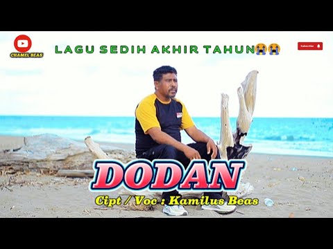 Dodan cipta /vokal Kamilus Beas