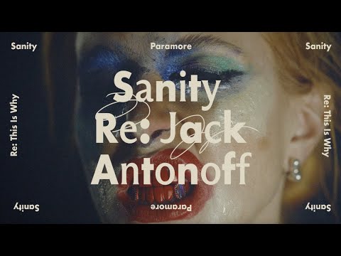 Paramore - Sanity (Re: Jack Antonoff)