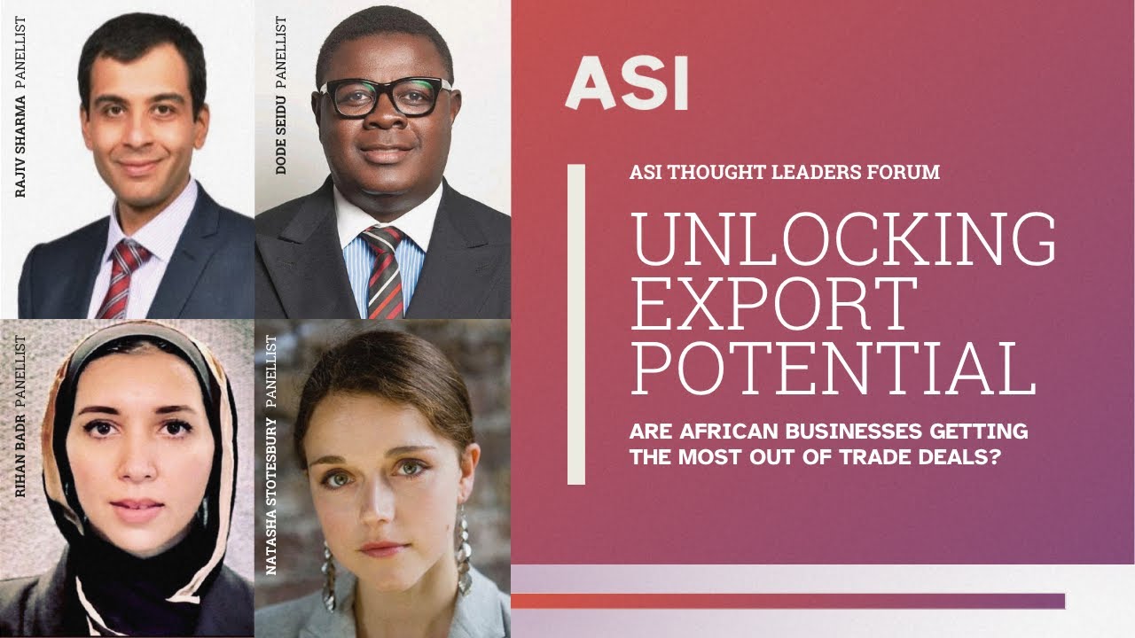 ASI Thought Leaders Forum | Unlocking Export Potential in Africa