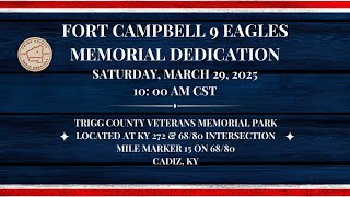 Fort Campbell 9 Eagles Memorial Unveiling & Dedication, March 29, 2025