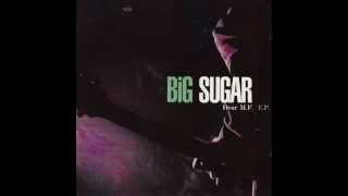 Big Sugar - Dear Mr. Fantasy