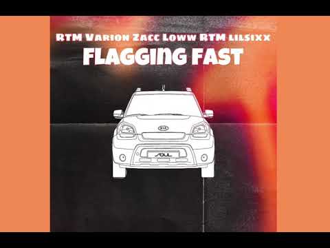 RTM VARION X ZACC LOWW X RTM LILSIXX - flagging fast (official audio)
