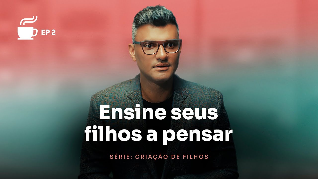 Como forjar a vida emocional dos seus filhos | Café com Destino