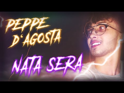 Peppe D'agosta - Nata Sera (Ufficiale 2021)