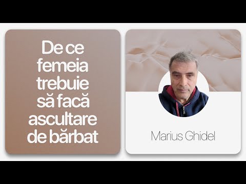 467. CE ARE FEMEIA DE CASTIGAT ATUNCI CAND ASCULTA DE BARBAT