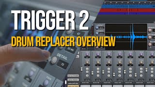 Video thumbnail for Trigger 2 Platinum - Drum Replacer Overview by Steven Slate Audio