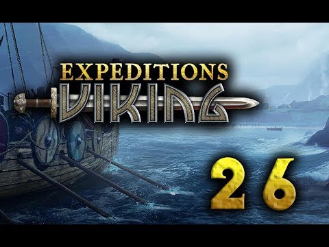 Expeditions Viking - They had the high ground - Part 26