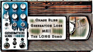 Chase Bliss Audio Generation Loss MKII - What To Know Chase Bliss Audio Generation Loss MKII - What To Know