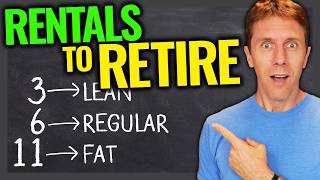 How Many Rentals Do You ACTUALLY Need to Retire? (The Real Number)