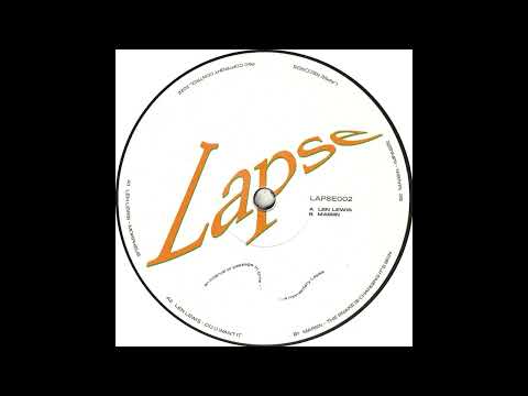Len Lewis - Do U Want It (LAPSE002)