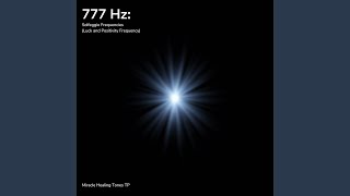 777 Hz: Cleanse Infections (Solfeggio Frequencies)